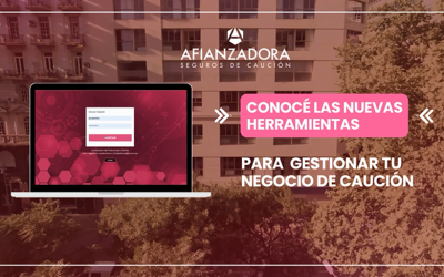 Afianzadora lanza nuevo servicio: Autogestión para tu Negocio de Caución