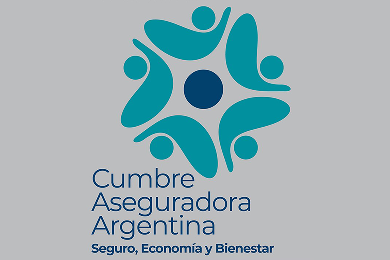 Cumbre Aseguradora Argentina “Seguro, Economía y Bienestar”